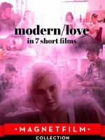 Watch Modern/love in 7 short films Afdah