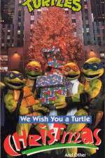 Watch We Wish You a Turtle Christmas Afdah