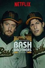 Watch The Unauthorized Bash Brothers Experience Afdah