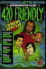 Watch 420 Friendly Comedy Special Afdah