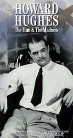 Watch Howard Hughes: The Man and the Madness Afdah