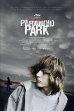 Watch Paranoid Park Afdah