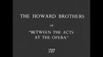 Watch Between the Acts at the Opera Afdah