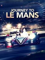 Watch Journey to Le Mans Afdah