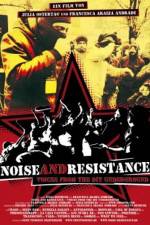Watch Noise and Resistance Afdah