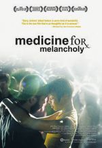 Watch Medicine for Melancholy Afdah