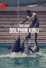 Watch The Last Dolphin King Afdah