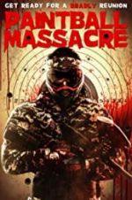 Watch Paintball Massacre Afdah