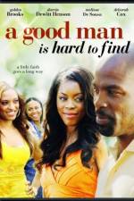 Watch A Good Man Is Hard to Find Afdah