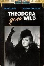 Watch Theodora Goes Wild Afdah