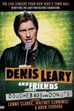 Watch Denis Leary: Douchebags and Donuts Afdah