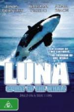 Watch Luna: Spirit of the Whale Afdah