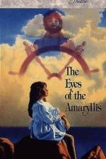 Watch The Eyes of the Amaryllis Afdah