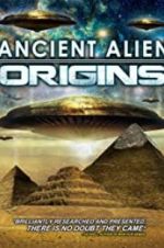 Watch Ancient Alien Origins Afdah
