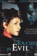 Watch Touched by Evil Afdah
