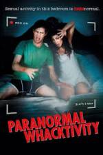 Watch Paranormal Whacktivity Afdah