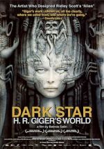 Watch Dark Star: H.R. Giger\'s World Afdah