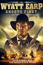 Watch Wyatt Earp Shoots First Afdah