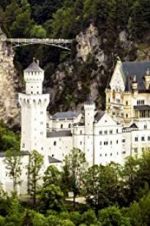 Watch The Fairytale Castles of King Ludwig II Afdah