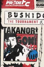 Watch Pride Bushido 9: The Tournament Afdah
