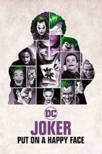 Watch Joker: Put on A Happy Face Afdah