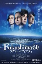 Watch Fukushima 50 Afdah
