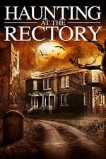 Watch A Haunting at the Rectory Afdah