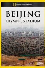 Watch National Geographic Beijing Olympic Stadium Afdah
