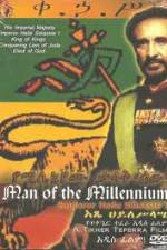Watch Man of The Millennium - Emperor Haile Selassie I Afdah
