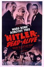 Watch Hitler--Dead or Alive Afdah