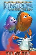 Watch Kingdom Under the Sea: The Red Tide Afdah