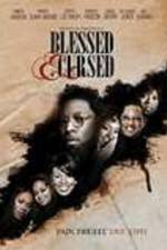 Watch Blessed and Cursed Afdah