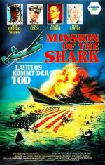 Watch Mission of the Shark: The Saga of the U.S.S. Indianapolis Afdah