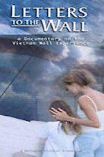 Watch Letters to the Wall: A Documentary on the Vietnam Wall Experience Afdah