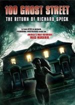 Watch 100 Ghost Street: The Return of Richard Speck Afdah