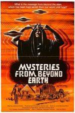 Watch Mysteries from Beyond Earth Afdah