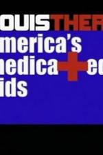 Watch Louis Theroux America's Medicated Kids Afdah