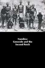 Watch Namibia Genocide and the Second Reich Afdah