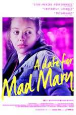 Watch A Date for Mad Mary Afdah
