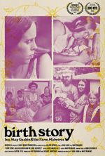 Watch Birth Story: Ina May Gaskin and The Farm Midwives Afdah
