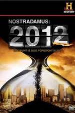 Watch History Channel - Nostradamus 2012 Afdah
