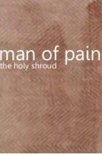Watch Man of Pain - The Holy Shroud Afdah