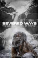 Watch Severed Ways: The Norse Discovery of America Afdah