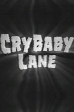 Watch Cry Baby Lane Afdah