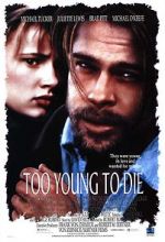 Watch Too Young to Die? Movie2k