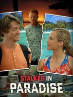 Watch Stalked in Paradise Afdah