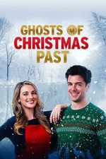 Watch Ghosts of Christmas Past Afdah