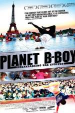 Watch Planet B-Boy Afdah