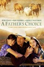Watch A Father\'s Choice Afdah