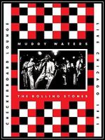 Watch Muddy Waters and the Rolling Stones: Live at the Checkerboard Lounge 1981 Afdah